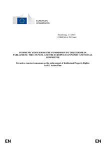 Counterfeit consumer goods / European Union law / Intellectual property organizations / Copyright law of the European Union / Enforcement Directive / Civil law / IPR-Helpdesk / European Union / Anti-Counterfeiting Trade Agreement / Law / Patent law of the European Union / Intellectual property law