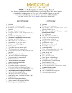 YEAR 3 of the Lamplighters’ CD Recording Project! Full sponsors at the $500 level receive sponsorship credit for the song of their choice (subject to availability). Co-sponsors at the $250 level will be matched to a so