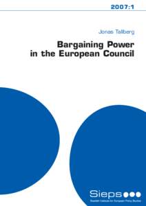 2007:1  Jonas Tallberg Bargaining Power in the European Council