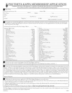 PHI THETA KAPPA MEMBERSHIP APPLICATION Completion of all sections of this application is a requirement of membership. Return this form to your local chapter advisor. You may find your advisor’s contact information onli