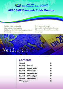 APEC SME Crisis Management Center APEC SME Economic Crisis Monitor  Publisher: Robert Sun-Quae Lai