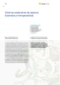 346  Sistemas colaborativos de vigilancia. Estándares e interoperabilidad  José Manuel Castro Pérez