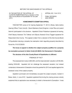 BEFORE THE IDAHO BOARD OF TAX APPEALS IN THE MATTER OF THE APPEAL OF CLINTON ROBERTSON from a decision of the Ada County Board of Equalization for tax year 2013.