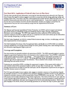 Employment / 75th United States Congress / Child labor in the United States / Fair Labor Standards Act / Macroeconomics / Migrant and Seasonal Agricultural Workers Protection Act / Law / Overtime / Wage and Hour Division / Employment compensation / Minimum wage / Human resource management