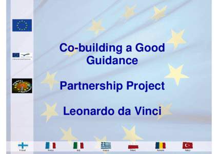 Co-building a Good Guidance Partnership Project Leonardo da Vinci  PREPARATORY STEPS