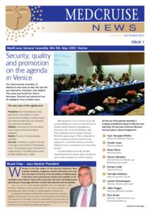 NEWS QUARTERLY SEPTEMBER 2003 ISSUE 1 MedCruise General Assembly 8th-9th May 2003, Venice