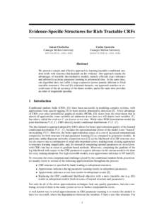 Evidence-Specific Structures for Rich Tractable CRFs  Carlos Guestrin Carnegie Mellon University [removed]