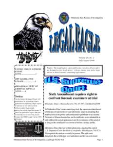 Oklahoma State Bureau of Investigation  Volume 20, No. 1 July/August[removed]NOTICE: The Legal Eagle is a news publication for police officers and is