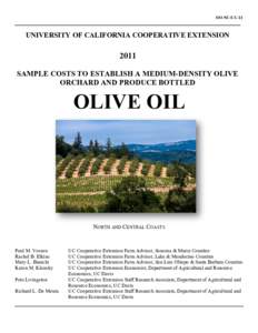 OO-NC/CC-11  UNIVERSITY OF CALIFORNIA COOPERATIVE EXTENSION 2011 SAMPLE COSTS TO ESTABLISH A MEDIUM-DENSITY OLIVE