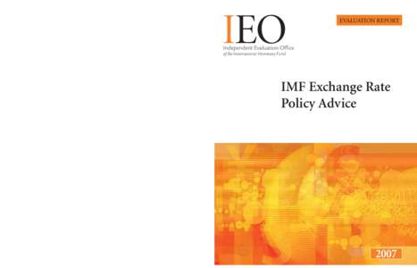 IEO  IMF Exchange Rate Policy Advice IMF Exchange Rate Policy Advice