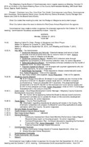 The Alleghany County Board of Commissioners met in regular session on Monday, October 21, 2013, at 10:00am in the Board Meeting Room of the County Administration Building, 348 South Main Street, Sparta, North Carolina. P