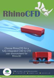 Choose RhinoCFD for a fully-integrated CAD to CFD user environment for Rhino3D  Integration of two worlds