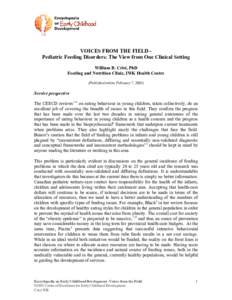 VOICES FROM THE FIELD Pediatric Feeding Disorders: The View from One Clinical Setting William B. Crist, PhD Feeding and Nutrition Clinic, IWK Health Centre (Published online February 7, [removed]Service perspective