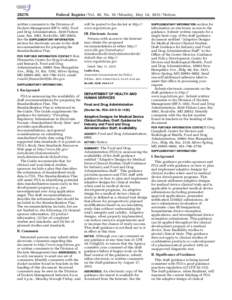 Technology / Clinical research / Pharmaceutical industry / Drug safety / Medical device / Medical equipment / Investigational New Drug / Investigational Device Exemption / Premarket approval / Food and Drug Administration / Medicine / Health