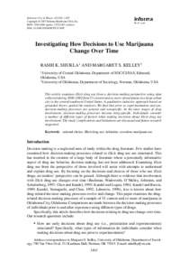 Substance Use & Misuse, 42:1401–1425 Copyright © 2007 Informa Healthcare USA, Inc. ISSN: print); online) DOI:   Investigating How Decisions to Use Marijuana