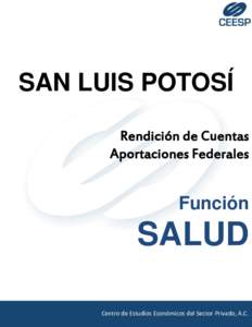 SAN LUIS POTOSÍ Rendición de Cuentas Aportaciones Federales Función