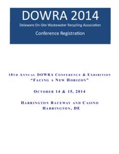 DOWRA 2014 Delaware On-Site Wastewater Recycling Association Conference Registration  18TH ANNUAL DOWRA CONFERENCE & EXHIBITION