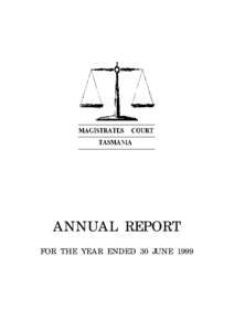ANNUAL REPORT FOR THE YEAR ENDED 30 JUNE 1999 MISSION STATEMENT..........................................................................................................................................1 PREFACE.........
