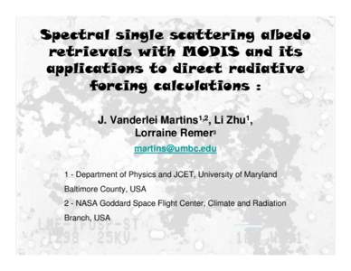 Spectral single scattering albedo retrievals with MODIS and its applications to direct radiative forcing calculations