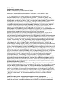 Christa Müller Raum schaffen für urbane Gärten. Die Neue Gartenbewegung und die kommunale Politik erschienen in: Alternative Kommunalpolitik, März/April, 31. Jhg., Bielefeld, S.60-62 „... wir müssen uns meh