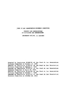 FOND DU LAC RESERVATION BUSINESS COMMITTEE BUDGETS AND EXPENDITURES OF DIVISIONS AND ENTERPRISES ORDINANCE #07/95, as amended  Adopted by Resolution #[removed]of the