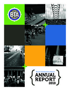 ANNUAL REPORT 2010  Dear BTA Members