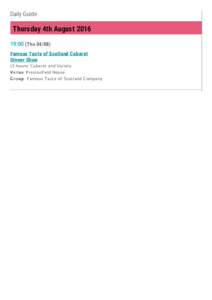 Daily Guide  Thursday 4th August:00 (ThuFamous Taste of Scotland Cabaret Dinner Show