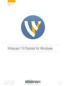 Tutorial  Wirecast 7.0 Tutorial for Windows Wirecast Tutorial | 194691