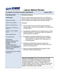 Labour Market Review An Analysis of the Sarnia Lambton Labour Market First Quarter 2014 January, 2014