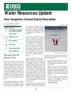 Water Resources Update New Hampshire-Vermont District Newsletter U.S. Department of Interior U.S. Geological Survey  INSIDE THIS ISSUE
