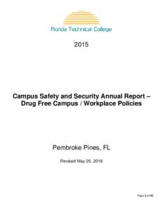 2015  Campus Safety and Security Annual Report – Drug Free Campus / Workplace Policies  Pembroke Pines, FL