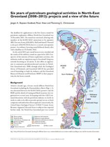 Six years of petroleum geological activities in North-East Greenland (2008–2013): projects and a view of the future Jørgen A. Bojesen-Koefoed, Peter Alsen and Flemming G. Christiansen NP  The deadline for applicat