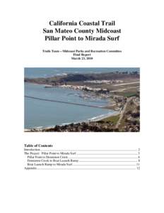 California Coastal Trail San Mateo County Midcoast Pillar Point to Mirada Surf Trails Team – Midcoast Parks and Recreation Committee Final Report March 23, 2010