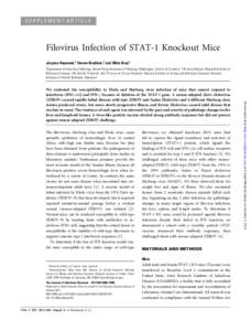 SUPPLEMENT ARTICLE  Filovirus Infection of STAT-1 Knockout Mice JoLynne Raymond,1 Steven Bradfute,2 and Mike Bray3 1Department of Veterinary Pathology, Armed Forces Institutes of Pathology, Washington, District of Columb