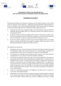 FUNDAMENTAL RIGHTS, NON-DISCRIMINATION AND THE PROTECTION OF VULNERABLE GROUPS, INCLUDING LGBTI CONFERENCE CONCLUSIONS  The European Parliament, the European Commission and the Italian Presidency of the Council
