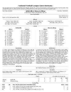 National Football League Game Summary NFL Copyright © 2012 by The National Football League. All rights reserved. This summary and play-by-play is for the express purpose of assisting media in their coverage of the game; any other use of this material is prohibited without the written permission of the National Football League.