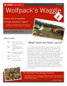 October[removed]Wolfpack’s Waggle October 2014 Newsletter NC State Apiculture Program Dedicated to the dissemination of information and