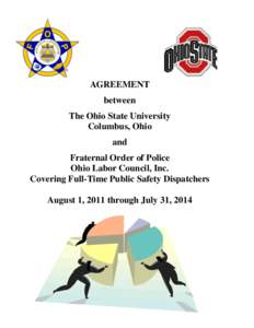 AGREEMENT between The Ohio State University Columbus, Ohio and Fraternal Order of Police