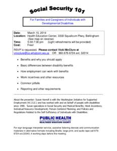 For Families and Caregivers of Individuals with Developmental Disabilities Date: March 10, 2014 Location: Health Education Center, 3333 Squalicum Pkwy, Bellingham