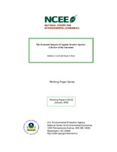 The Economic Impacts of Aquatic Invasive Species: A Review of the Literature Sabrina J. Lovell and Susan F. Stone  Working Paper Series