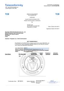 Confirmation of Certification Teleconformity No: 2011FCC547R0 URL: www.teleconformity.com Trade Register: TCB