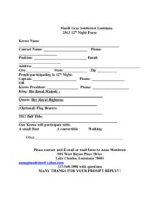 Mardi Gras Southwest Louisiana 2013 12th Night Form Krewe Name _______________________________________________________ Contact Name: ________________________ Phone: _____________________