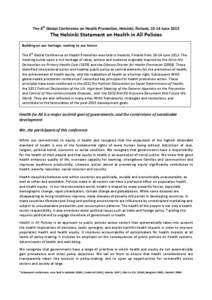 Health policy / Health economics / Healthcare / Public health / Social determinants of health / Ottawa Charter for Health Promotion / Global health / Primary health care / Alma Ata Declaration / Health / Medicine / Health promotion