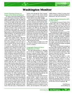 Volume 42, Number 6  Washington Monitor Senate Hearing Focuses on Scope of No Child Left Behind On April 24, the Senate Health, Education,