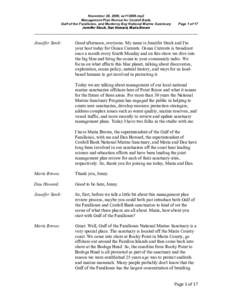    November 20, 2006, oc112006.mp3 Management Plan Review for Cordell Bank, Gulf of the Farallones, and Monterey Bay National Marine Sanctuary Jennifer Stock, Dan Howard, Maria Brown