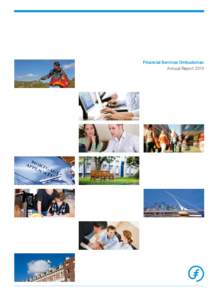 Financial Services Ombudsman Annual Report 2010 Financial Services Ombudsman Annual Report 2010 Presented to the Oireachtas under Section 57BR of the Central Bank and Financial Services Authority of Ireland Act, 2004