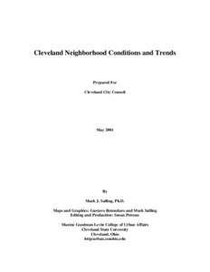 Cleveland Neighborhood Conditions and Trends  Prepared For Cleveland City Council  May 2001