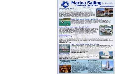 Southern California / Catamarans / Newport Beach /  California / Long Beach /  California / Marina del Rey /  California / Sailing / Redondo Beach /  California / Geography of California / Olympic sports / Watercraft