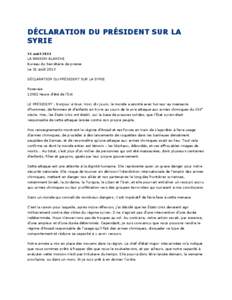 DÉCLARATION DU PRÉSIDENT SUR LA SYRIE 31 août 2013 LA MAISON-BLANCHE Bureau du Secrétaire de presse