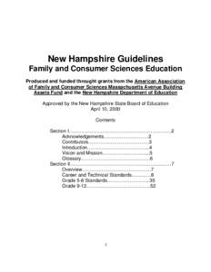 New Hampshire Guidelines Family and Consumer Sciences Education Produced and funded throught grants from the American Association of Family and Consumer Sciences Massachusetts Avenue Building Assets Fund and the New Hamp